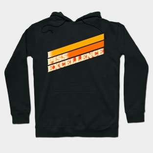 I Piss Excellence // Ricky Bobby Iconic Quote Hoodie